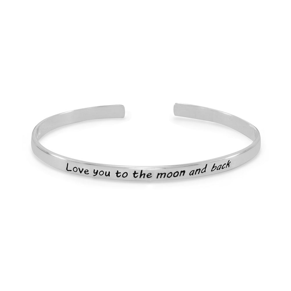 "Love you to the moon and back" cuff bracelet. Sterling silver, 5mm width, open cuff design. Perfect gift for loved ones.